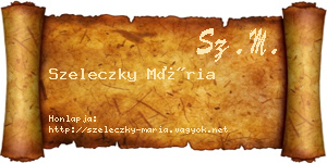 Szeleczky Mária névjegykártya